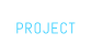 PROJECT